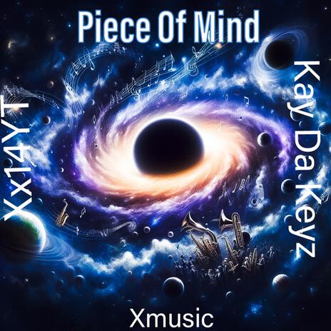 Piece Of Mind ft. Kay Da Keyz & Xmusic | Boomplay Music