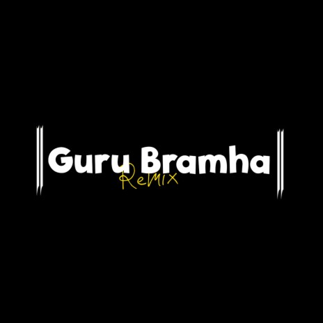 Guru Bramha Bass Boosted | Boomplay Music