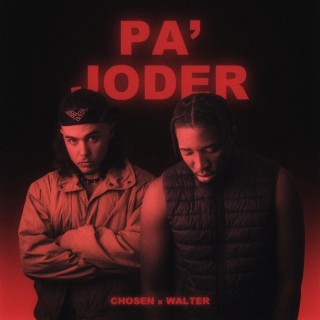 Pa' Joder ft. WALTER lyrics | Boomplay Music
