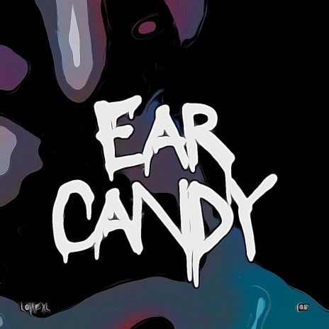 Ear Candy | Boomplay Music