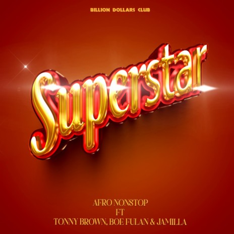 Superstar (feat. Tonny Brown,Boe fulan & Jamilla)