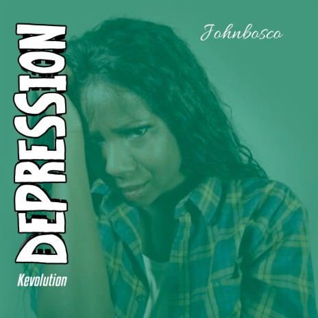 Depression ft. Kevolution | Boomplay Music