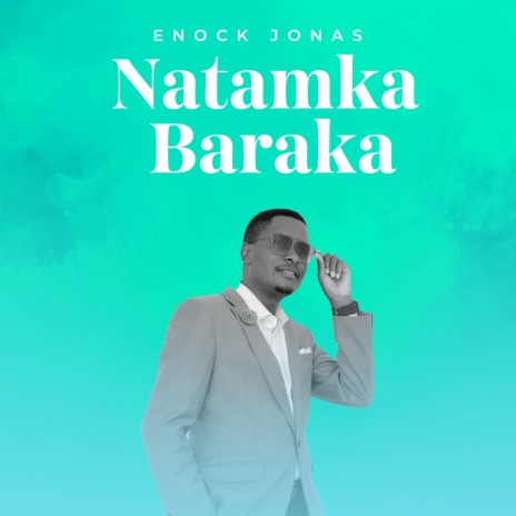 Natamka Baraka | Boomplay Music