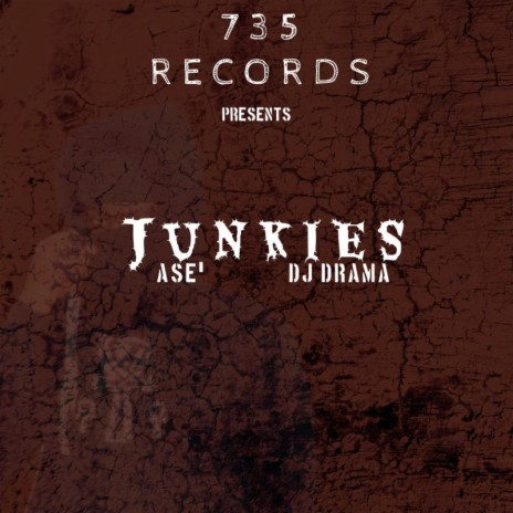 Junkies ft. Dj Drama | Boomplay Music