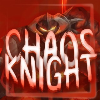 Chaos Knight