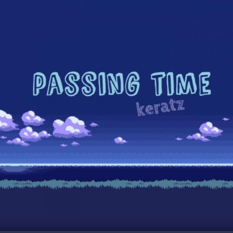 Passing Time | Boomplay Music