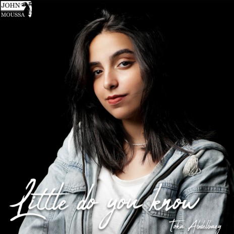 Little do you know ft. Toka Abdelbaey | Boomplay Music