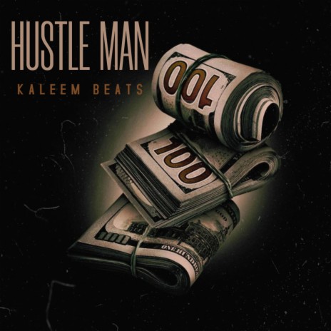 Hustle Man | Boomplay Music