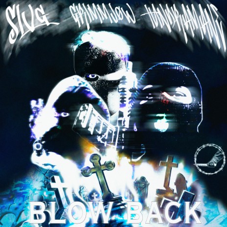 BLOW BACK (REMIX) ft. TUNDRAMANE & GRIMMJØW | Boomplay Music