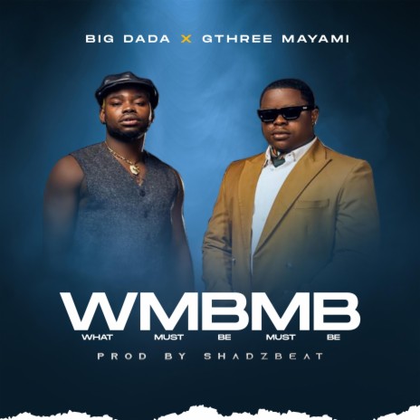 What must be must be ft. Gthree mayami | Boomplay Music