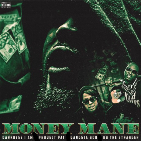 Money Mane ft. Project Pat, Gangsta Boo & KD THE STRANGER | Boomplay Music