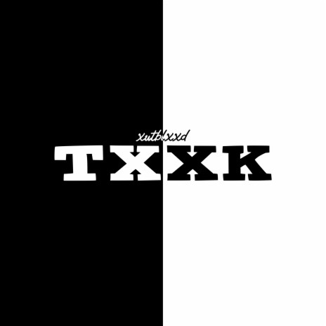 TXXK (prod. by helioboy) | Boomplay Music