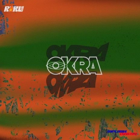 OKRA ft. Seway | Boomplay Music