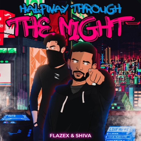 Halfway through the night ft. Shiva | Boomplay Music