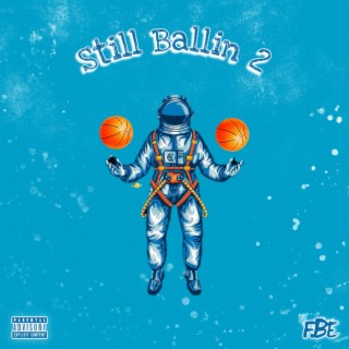 Still Ballin lyrics | Boomplay Music