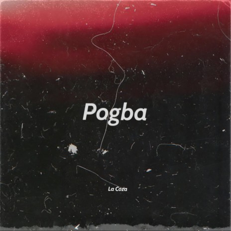 Pogba | Boomplay Music
