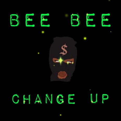 Change Up | Boomplay Music