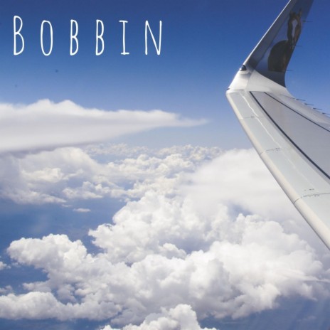 Bobbin' (Instrumental)