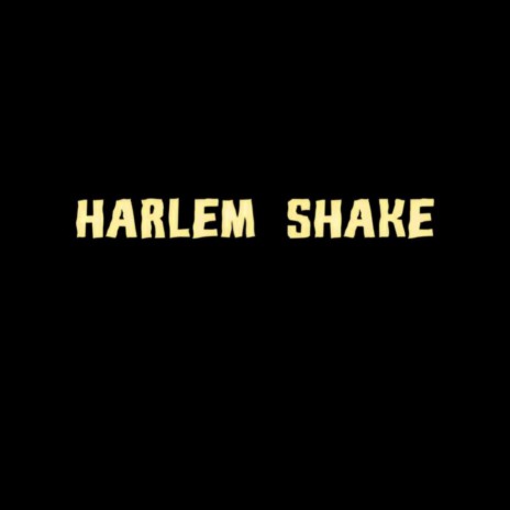 TGMVisionz - Harlem Shake MP3 Download & Lyrics | Boomplay