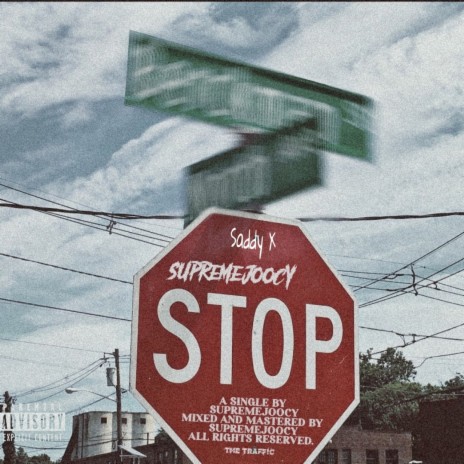 STOP! ft. Saddy X | Boomplay Music