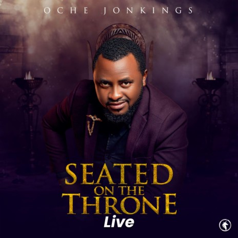 Seated On The Throne (Live) | Boomplay Music