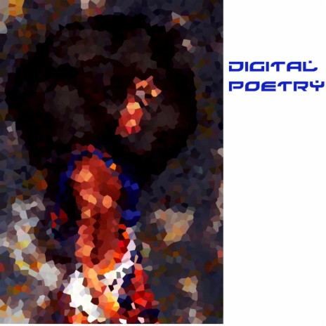 Digital Poetry | Boomplay Music
