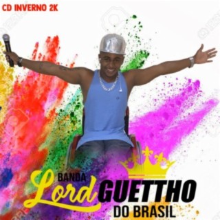 Banda Lord Guettho Do Brasil