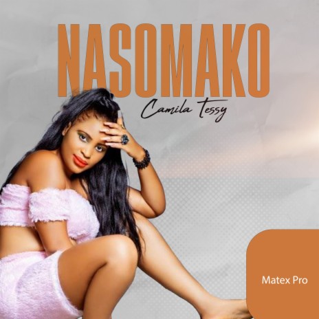 Nasomako | Boomplay Music