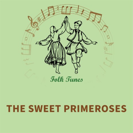 The sweet primeroses | Boomplay Music