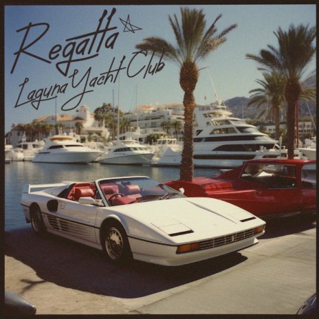 Regatta ft. Laguna Yacht Club | Boomplay Music
