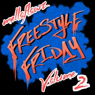 Freestyle Friday, Vol. 2