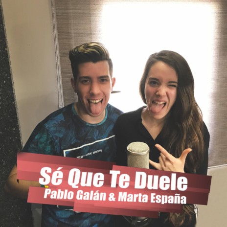 Sé Que Te Duele ft. Marta España | Boomplay Music