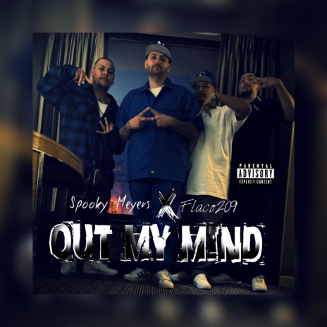 Out My Mind ft. Flaco209 | Boomplay Music