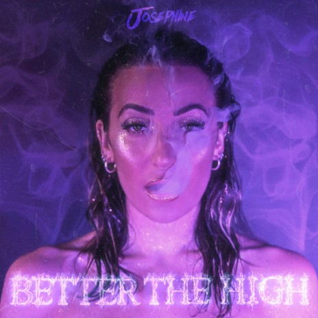 Better The High | Boomplay Music