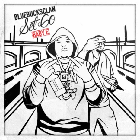 Set Go ft. BlueBucksClan | Boomplay Music