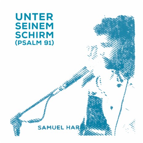 Unter seinem Schirm (Psalm 91) (Live)