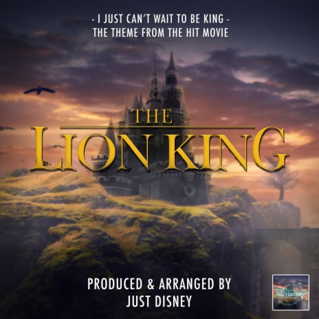 I Just Can't Wait To Be King (From The Lion King) | Boomplay Music