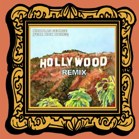 Hollywood (Remix) ft. 7 Weaponz & Nick Noizes