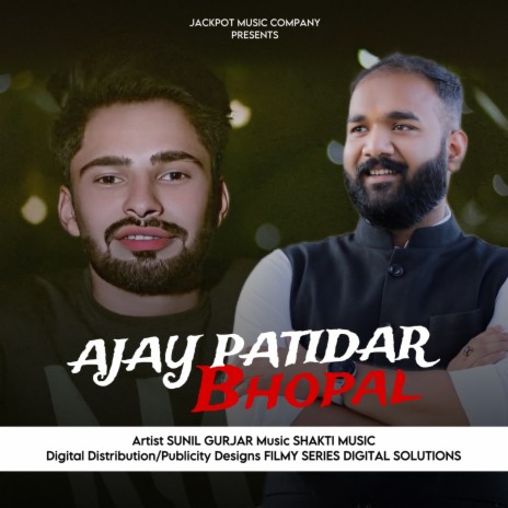 Ajay Patidar Bhopal | Boomplay Music