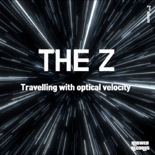 Travelling With Optical Velocity