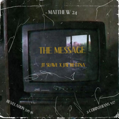 The Message ft. Jay Rettna | Boomplay Music
