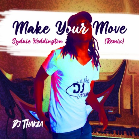 Make your move | Boomplay Music
