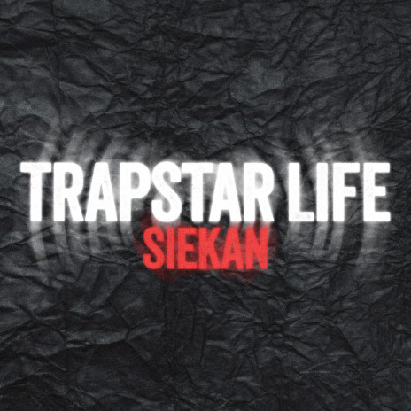 Trapstar Life | Boomplay Music