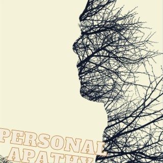 Personal Apathy