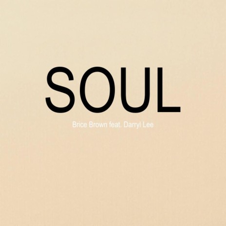 Soul (feat. Darryl Lee) | Boomplay Music