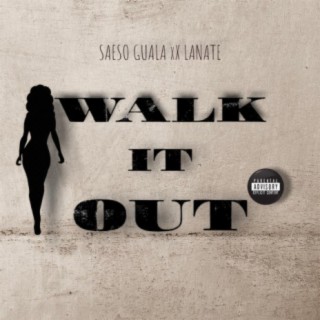 Walk It Out