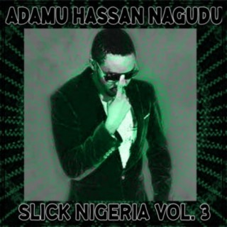 Slick Nigeria, Vol. 3