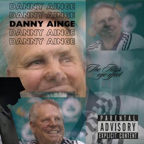 Danny Ainge (The Alter Ego Effect) | Boomplay Music