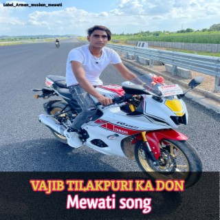 Vajib Talakpuri Ka Don Mewati Song