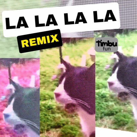 La La La La (Remix) | Boomplay Music